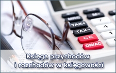 Księga przychodów i rozchodów w księgowości