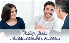 Kadry, płace i ubezpieczenia społeczne