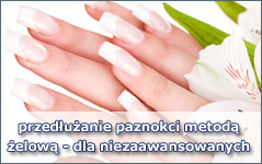 Przedłużanie paznokci metodą żelową dla niezaawansowanych